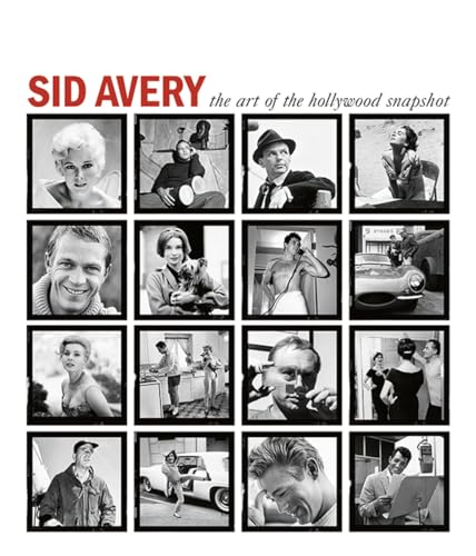 Beispielbild fr Sid Avery: The Art of the Hollywood Snapshot zum Verkauf von Goodwill Southern California