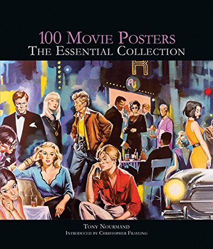 100 Movie Posters: The Essential Collection (9780957261082) by Nourmand, Tony