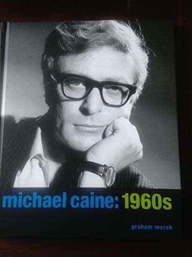 Stock image for Michael Caine: 1960s for sale by WorldofBooks