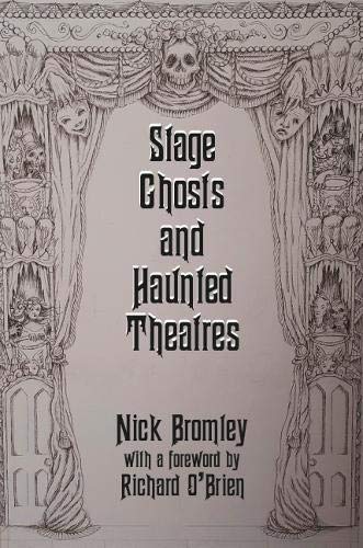 Stock image for Stage Ghosts and Haunted Theatres for sale by AwesomeBooks