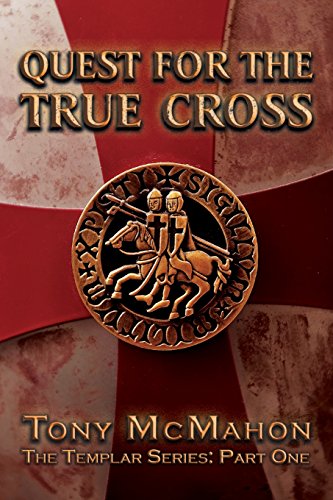 Stock image for Quest For The True Cross: The Templar Series: Part One for sale by MusicMagpie