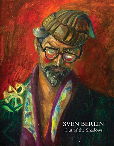 Imagen de archivo de Sven Berlin - Out of the Shadows a la venta por Wildside Books