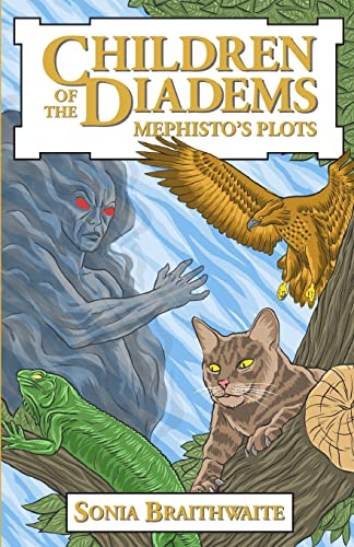 Imagen de archivo de Children of the Diadems: Mephisto's Plots: Book two a la venta por THE SAINT BOOKSTORE