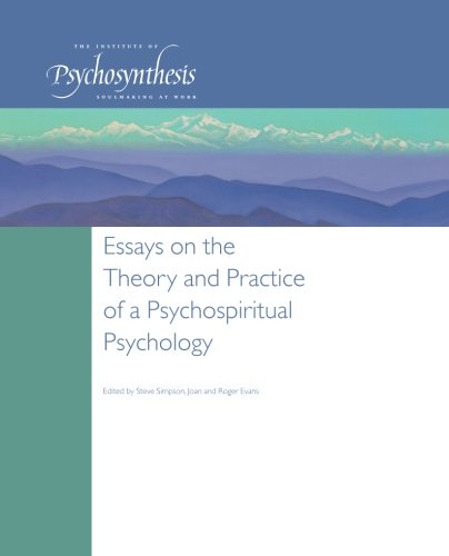 Beispielbild fr Essays on the Theory and Practice of a Psychospiritual Psychology: Volume 1 zum Verkauf von ThriftBooks-Dallas