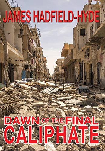Stock image for Dawn of the final caliphate for sale by Lucky's Textbooks