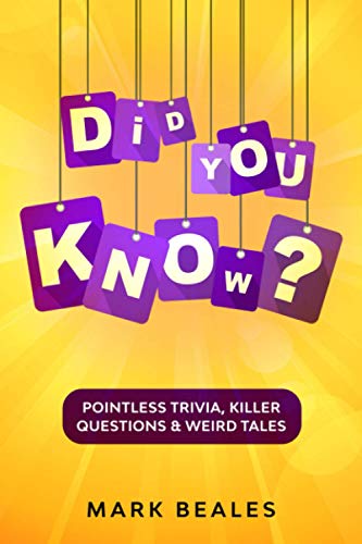Beispielbild fr Did You Know?: Pointless trivia, killer questions & weird tales zum Verkauf von SecondSale