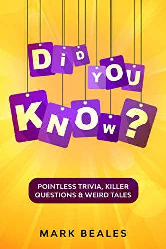 Stock image for Did You Know?: Pointless trivia, killer questions & weird tales for sale by Books Unplugged