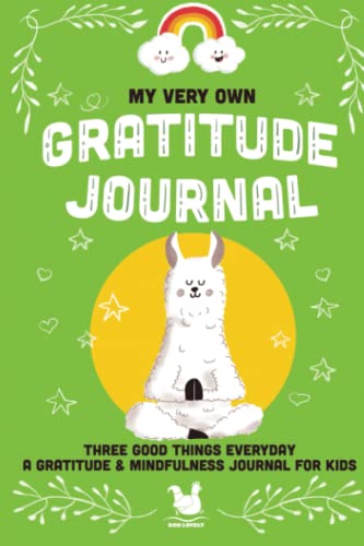 Stock image for My Very Own Gratitude Journal: A Gratitude And Mindfulness Journal For Kids for sale by GreatBookPrices
