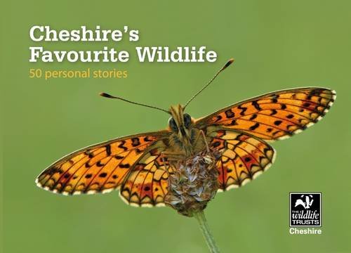 Imagen de archivo de Cheshire's Favourite Wildlife: 50 Personal Stories a la venta por WorldofBooks
