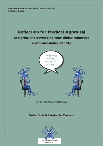 Beispielbild fr Reflection for Medical Appraisal exploring and developing your clinical expertis zum Verkauf von WorldofBooks