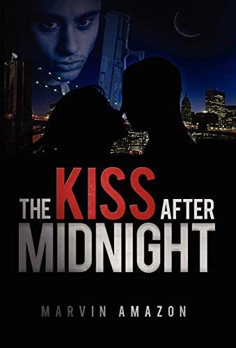 Imagen de archivo de The Kiss After Midnight (Midnight Trilogy) a la venta por Lucky's Textbooks