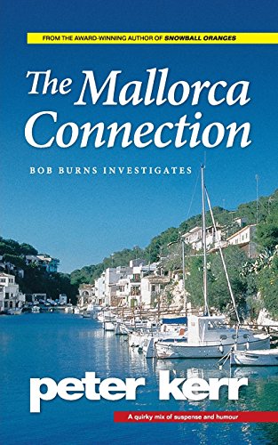Beispielbild fr The Mallorca Connection: Bob Burns Investigates: Volume 1 zum Verkauf von WorldofBooks