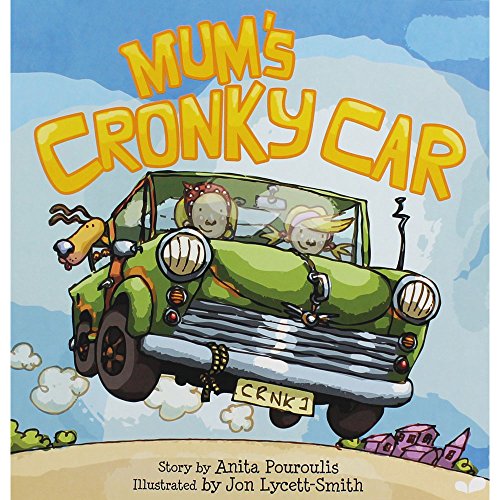 9780957308701: Mum's Cronky Car