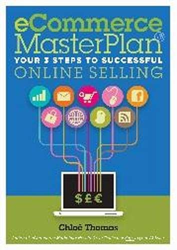 Imagen de archivo de eCommerce MasterPlan 1.8: Your 3 steps to successful online selling a la venta por WorldofBooks