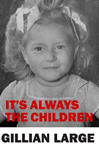 Stock image for It's Always the Children for sale by WorldofBooks