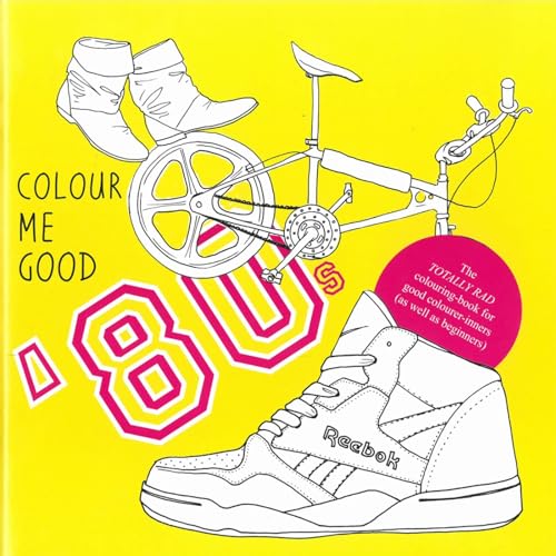 Beispielbild fr Colour Me Good 80s zum Verkauf von Books From California