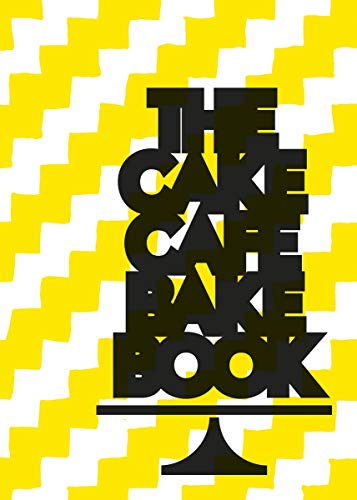 Stock image for The Cake Caf? Bake Book for sale by Brit Books