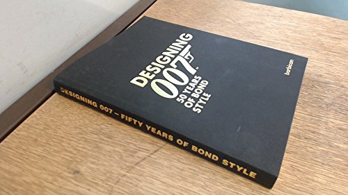 Stock image for Designing 007 - Fifty Years of Bond Style for sale by Adkins Books