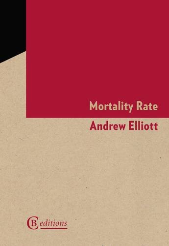 Mortality Rate (9780957326613) by Elliott, Andrew