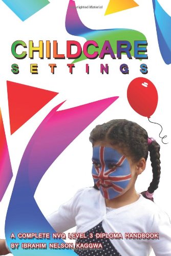 Stock image for Childcare Settings: A Complete NVQ Level Diploma Handbook for sale by Better World Books Ltd