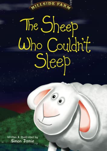 Stock image for The Sheep Who Couldn't Sleep: 1 (Hillside Farm) for sale by WorldofBooks