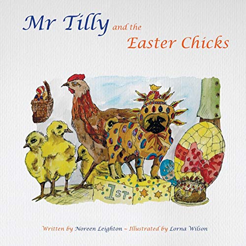 Stock image for Mr Tilly and the Easter Chicks for sale by MusicMagpie