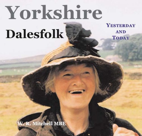 Stock image for Yorkshire Dalesfolk: Yesterday and Today for sale by MusicMagpie