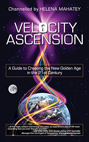 Beispielbild fr Velocity Ascension A Guide to Creating the New Golden Age in the 21st Century zum Verkauf von PBShop.store US