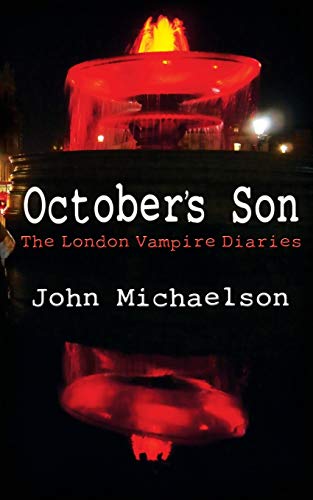 Stock image for October's Son: The London Vampire Diaries for sale by Lucky's Textbooks