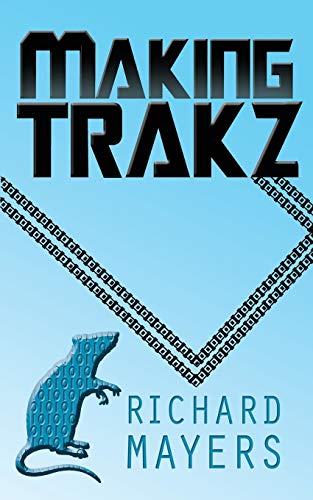 Imagen de archivo de Making Trakz a la venta por Lucky's Textbooks