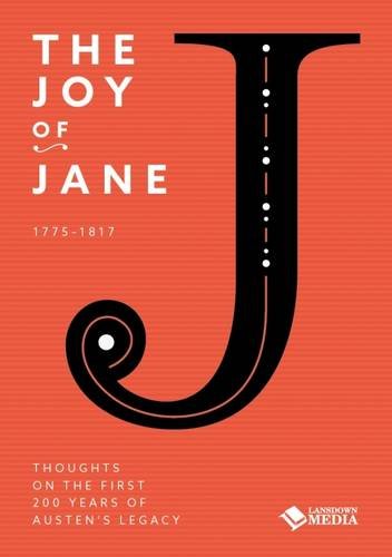 Imagen de archivo de The Joy of Jane: Thoughts on the First 200 Years of Austen's Legacy a la venta por AwesomeBooks