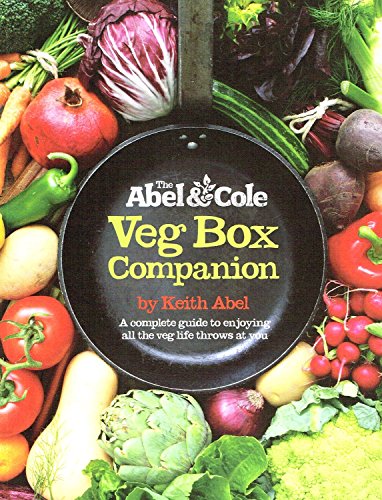 Imagen de archivo de The Abel and Cole Veg Box Companion : A Complete Guide to Enjoying All the Veg Life Throws at You a la venta por Better World Books Ltd