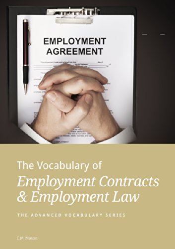 The Vocabulary of Employment Contracts and Employment Law (Advanced Vocabulary Series) (9780957358928) by Mason, Catherine