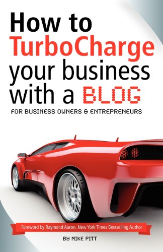 Imagen de archivo de How to Turbocharge Your Business with a Blog a la venta por AwesomeBooks