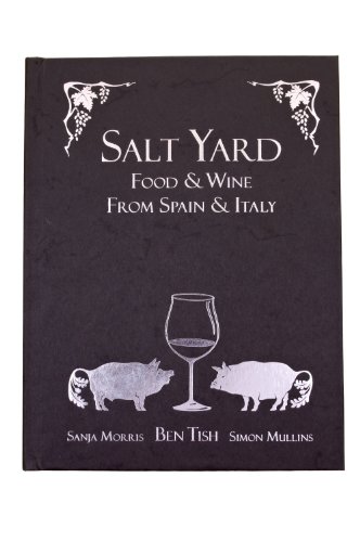 Stock image for Salt Yard: Food & Wine from Spain & Italy for sale by WorldofBooks