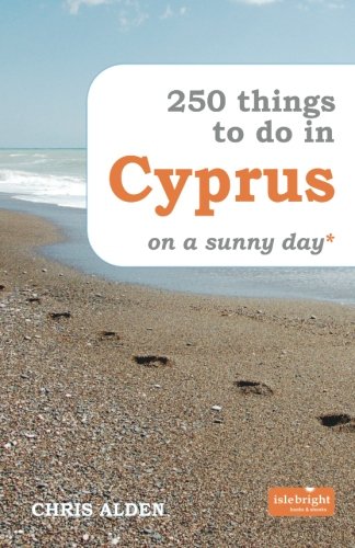 Imagen de archivo de 250 Things to Do in Cyprus on a Sunny Day* a la venta por WorldofBooks