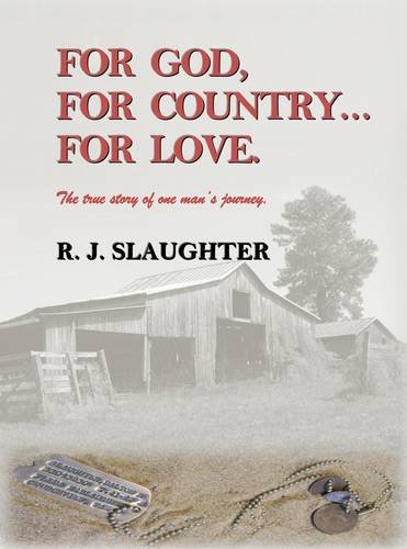 Stock image for For God, for Country.for Love: The True Story of One Man's Journey for sale by WorldofBooks