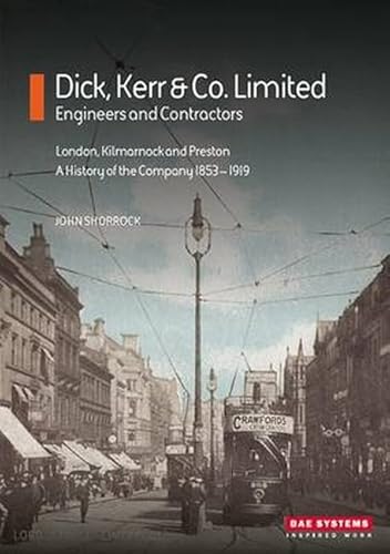 Stock image for Dick, Kerr & Co Limited: Engineers and Contractors for sale by WorldofBooks