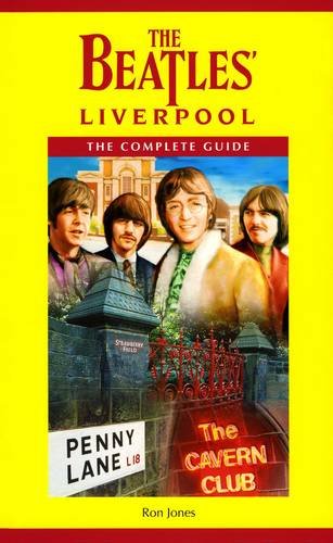 9780957383326: The Beatles' Liverpool: The Complete Guide