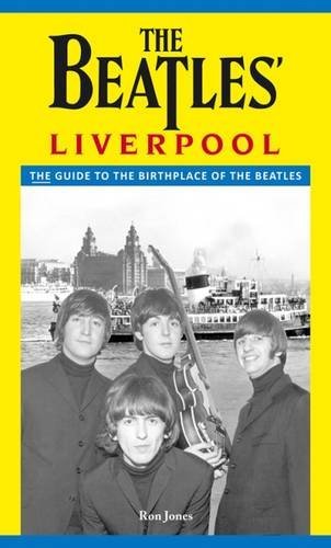 Beispielbild fr The Beatles' Liverpool: The Complete Guide zum Verkauf von WorldofBooks