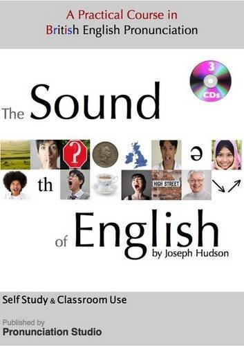 9780957383616: The Sound of English: A Practical Course in British English Pronunciation