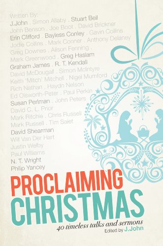 Stock image for Proclaiming Christmas: 40 Timeless Talks and Sermons for sale by WorldofBooks