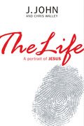 Stock image for The Life: A Portrait of Jesus for sale by Reuseabook