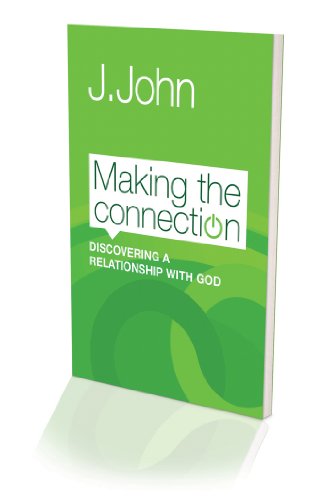 Beispielbild fr Making the Connection: Discovering a Relationship with God zum Verkauf von AwesomeBooks