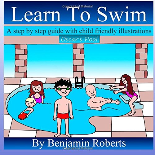 9780957390812: Learn To Swim: Teaching You to Teach Your Child to Swim