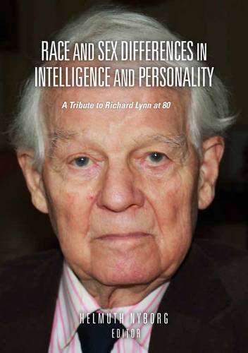 Stock image for Race and Sex Differences in Intelligence and Personality: A Tribute to Richard Lynn at 80 for sale by Midtown Scholar Bookstore
