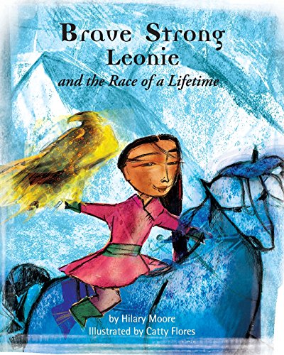 Beispielbild fr Brave, Strong Leonie and the Race of a Lifetime: An exciting children's story about a brave, strong girl and a very special pony race (Brave Strong Girls) zum Verkauf von WorldofBooks
