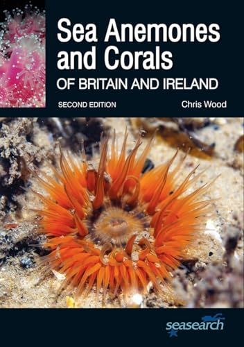 9780957394636: Sea Anemones and Corals of Britain and Ireland: 2 (Wild Nature Press)