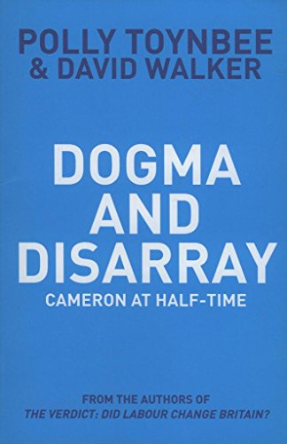 Imagen de archivo de Dogma and Disarray: Cameron at Half-Time a la venta por Reuseabook