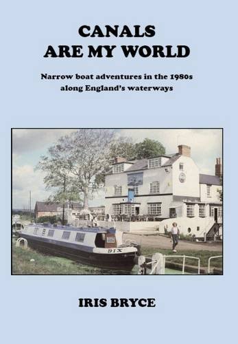 9780957403772: Canals are My World [Lingua Inglese]